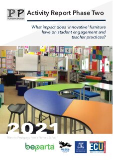 Plans to Pedagogy Activity Report Phase Two: What impact does ‘innovative’ furniture have on student engagement and teacher practices?